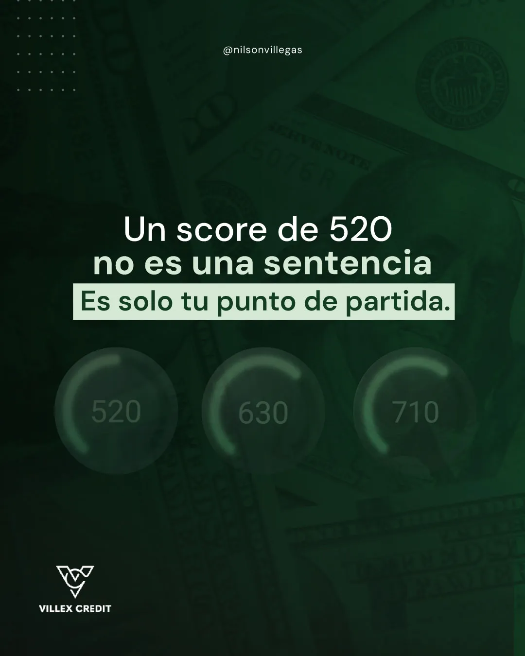 Lámina: Un score de 520 no es una sentencia, es solo tu punto de partida, con medidores de 520, 630 y 710