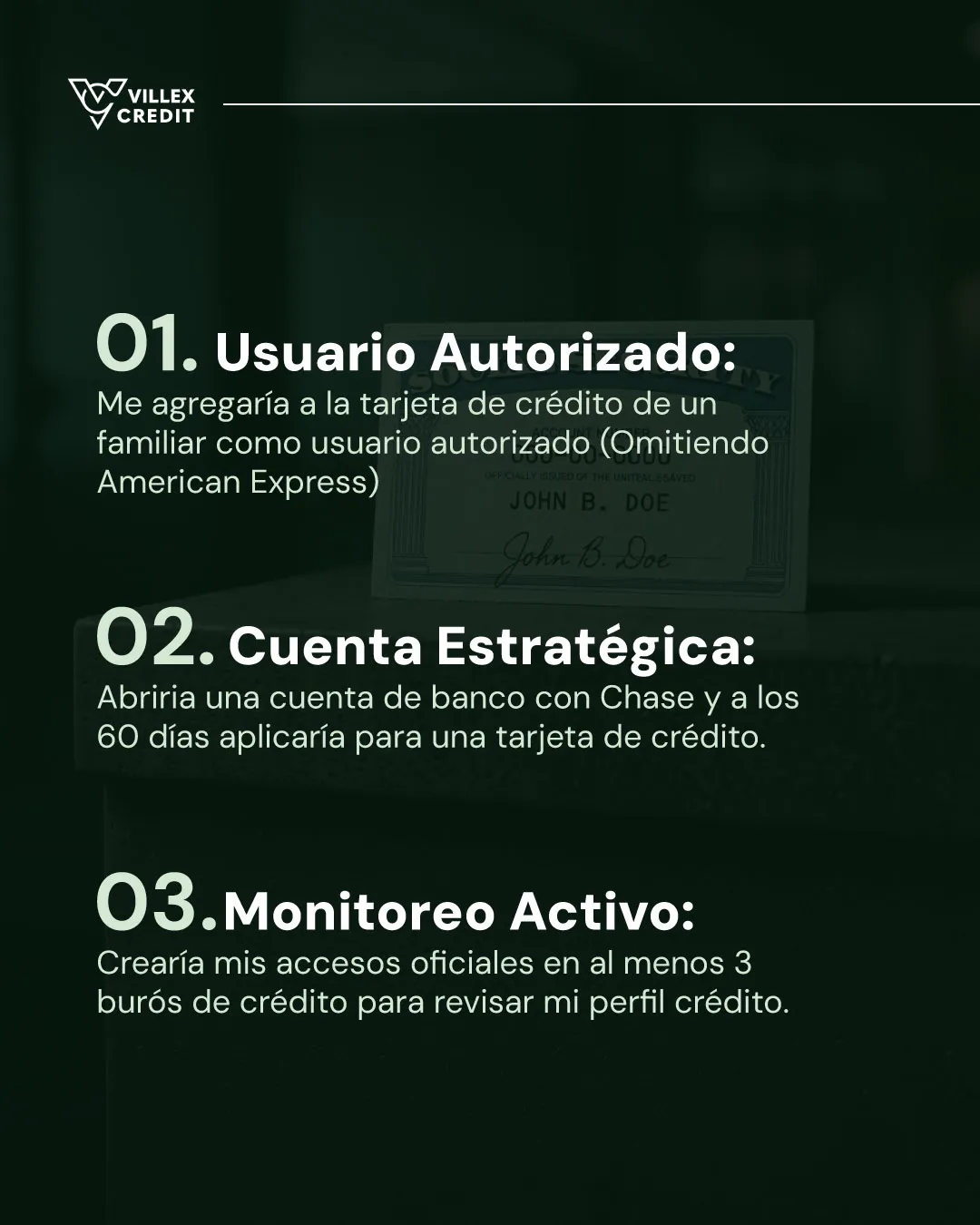 Lámina con tres pasos: usuario autorizado, cuenta estratégica con Chase y monitoreo activo en los 3 burós
