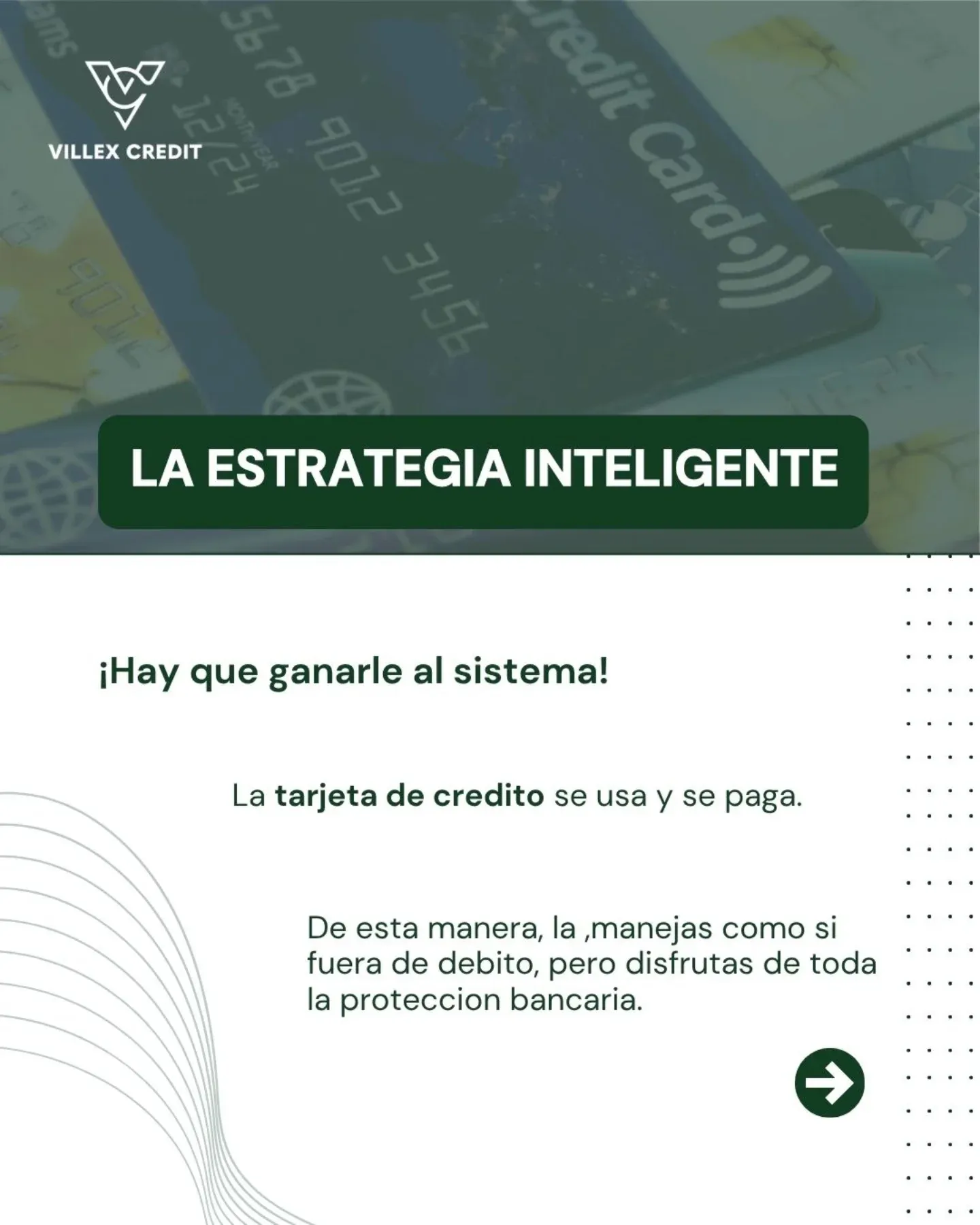 Lámina: la estrategia inteligente, la tarjeta de crédito se usa y se paga
